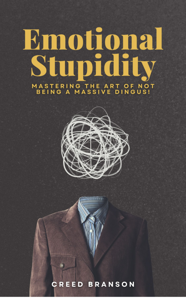 creed branson author - emotional stupidity book